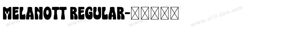 Melanott Regular字体转换